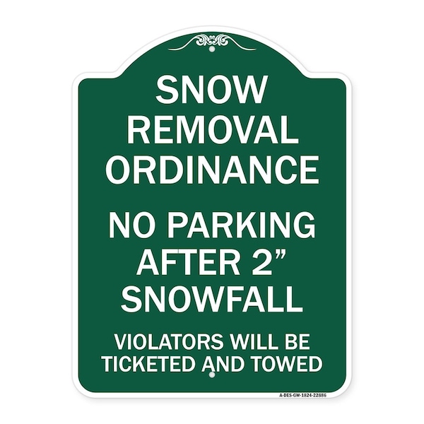 Signmission Snow Removal Ordinance-No Parking After 2 Snowfall, Green & White Alum, 18" x 24", GW-1824-22886 A-DES-GW-1824-22886 - main